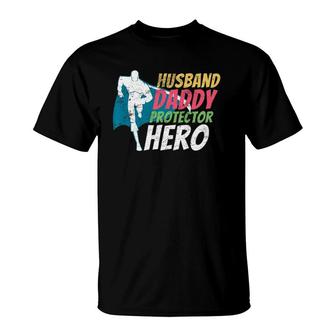 Husband Daddy Protector Hero Father's Day T-Shirt | Mazezy