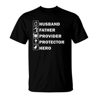 Husband Father Provider Protector Hero Fathers Day Gift T-Shirt | Mazezy