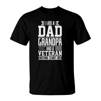 I Am A Dad Grandpa And A Veteran Nothing Scares Me T-Shirt | Mazezy DE