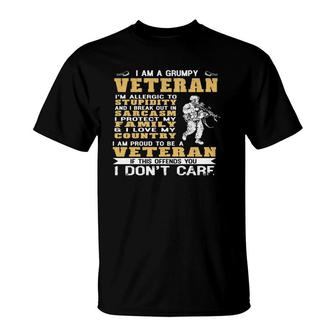I Am A Grumpy Veteran Proud To Be Veteran T-Shirt | Mazezy