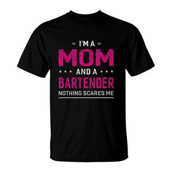 I Am A Mom And Bartender T-Shirt | Mazezy