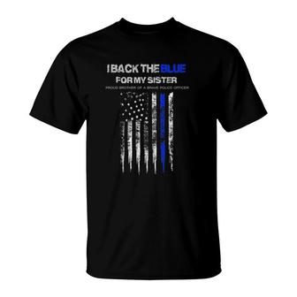 I Back The Blue For My Sister Thin Blue Line Police Women T-Shirt | Mazezy