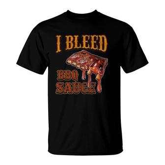 I Bleed Bbq Sauce Barbecue Grilling Smoking Cooking Master T-Shirt | Mazezy
