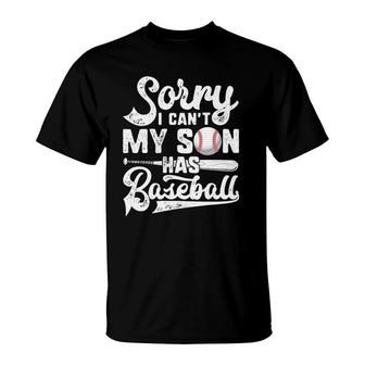 I Can't My Son Has Baseball Mom Women Men Catcher T-Shirt | Mazezy