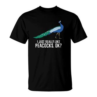 I Just Really Like Peacock Birds Cute Peacock T-Shirt | Mazezy