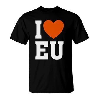 I Love Eu T-Shirt | Mazezy
