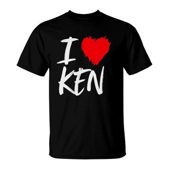 I Love Ken Kenneth Dad Son Husband Boyfriend Grandson Heart T-Shirt | Mazezy