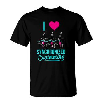 I Love Synchronized Swimming T-Shirt | Mazezy