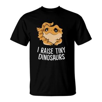 I Raise Tiny Dinosaurs Lizard Bearded Dragon Mom T-Shirt | Mazezy