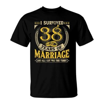 I Survived 38 Years Of Marriage And All I Got Was This T-Shirt | Mazezy