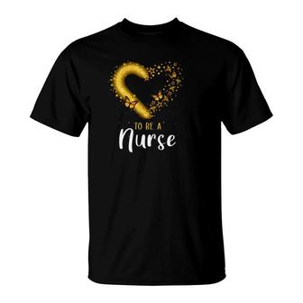 I Takes A Lot Of Love & Sparkle To Be A Nurse Gold Heart Butterflies Nursing T-Shirt | Mazezy