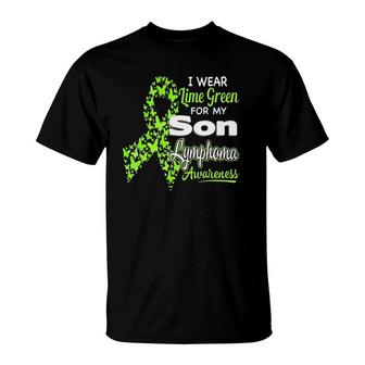 I Wear Lime Green For My Son Lymphoma Awareness T-Shirt | Mazezy