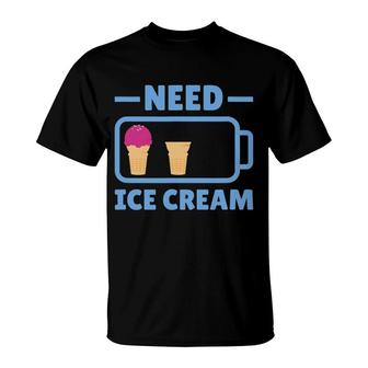 Ice Cream Cream With The Saying Ice Cream Ice Cream Parlour Soft Ice Cream T-Shirt | Mazezy