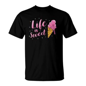 Ice Cream Life Is Sweet Summer Season Ice Cream T-Shirt | Mazezy