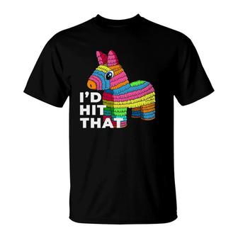 I'd Hit That Pinata Cinco De Mayo Party Kids T-Shirt | Mazezy DE