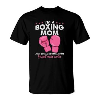 I'm A Boxing Mom Funny Boxer's Mom Tee Mother's Day T-Shirt | Mazezy AU