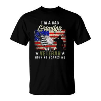I'm A Dad Grandpa Veteran Nothing Scares Me Father's Day Gift T-Shirt | Mazezy