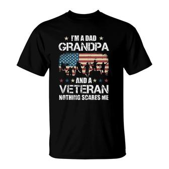 I'm A Dad Grandpa Veteran Nothing Scares Me Grandfather Gift T-Shirt | Mazezy