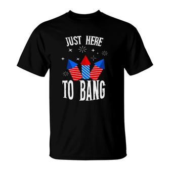 I'm Just Here To Bang Funny 4Th July American Flag Outfit T-Shirt | Mazezy AU