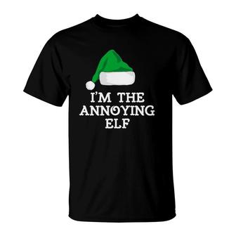 I'm The Annoying Elf Family Christmas Funny Funny Gift T-Shirt | Mazezy
