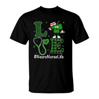 Irish Nurse St Patricks Day Love Neuro Nurse Life T-Shirt | Mazezy