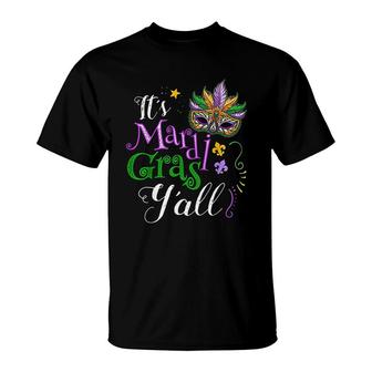 Its Mardi Gras Yall Funny Parade Lovers T-Shirt | Mazezy