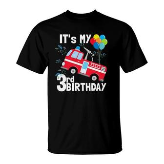 It's My 3Rd Birthday Fire Truck 3 Birthday Boy Gift T-Shirt | Mazezy