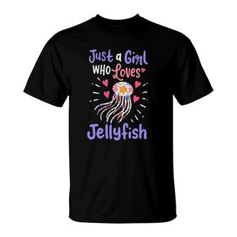Jellyfish Just A Girl Who Loves Jellyfish T-Shirt | Mazezy