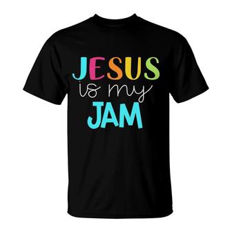 Jesus Is My Jam Christian Catholic Gift T-Shirt | Mazezy