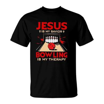Jesus Is My Savior Bowling Is My Therapy Bowling Pin Ball Christian Cross Faith Bowlers T-Shirt | Mazezy