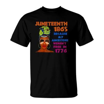 Juneteenth 1865 Because My Ancestors - African American Girl T-Shirt | Mazezy