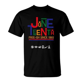 Juneteenth Celebration Free-Ish Since 1865 Retro Plus Size T-Shirt | Mazezy