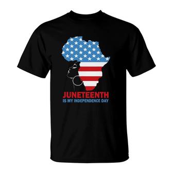 Juneteenth Is My Independence Black Girl African July 4Th T-Shirt | Mazezy