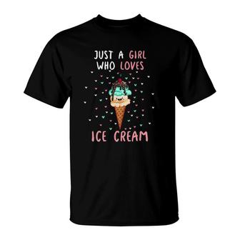 Just A Girl Who Loves Ice Cream Funny Ice Cream Lover T-Shirt | Mazezy