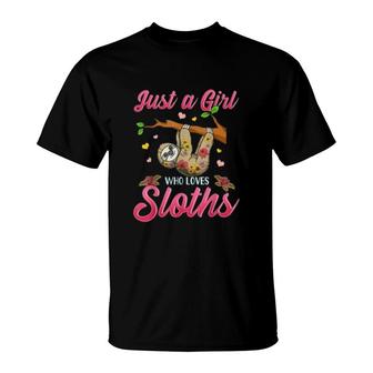 Just A Girl Who Loves Sloths Gift Sloth T-Shirt | Mazezy