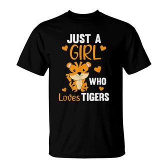 Just A Girl Who Loves Tigers Cute Zoo Animals Tiger T-Shirt | Mazezy