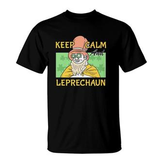 Keep Calm And Leprechaun St Patrick's Day Version T-Shirt | Mazezy