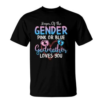 Keeper Of The Gender Pink Or Blue Godmother Loves You T-Shirt | Mazezy