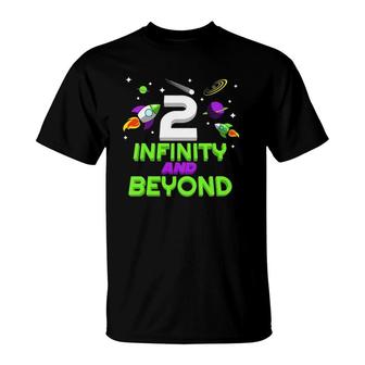 Kids 2 Years Old Two Infinity And Beyond 2Nd Birthday Boys Girls T-Shirt | Mazezy