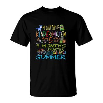 Kids My Last Day Of Kindergarten I Am 5 Years Old And Smart T-Shirt - Seseable