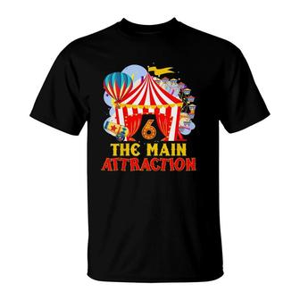 Kids The Main Attractions 6Th Birthday 6 Years Old Circus Lover T-Shirt | Mazezy