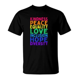 Kindness Peace Equality T-Shirt | Mazezy