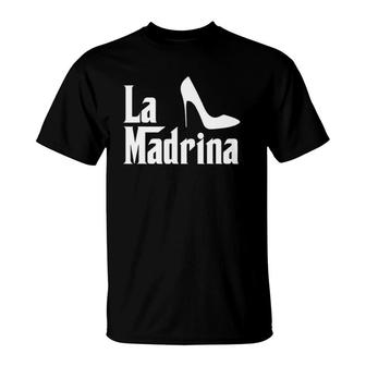 La Madrina Godmother Comadre Godparent Gift T-Shirt | Mazezy
