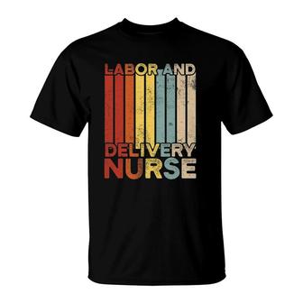 Labor And Delivery Nurse Mentors L&D Nursing Rn T-Shirt | Mazezy