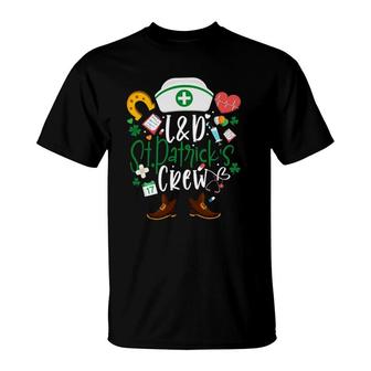 L&D St Patricks Nurse Crew St Patrick Day Labor And Delivery T-Shirt | Mazezy