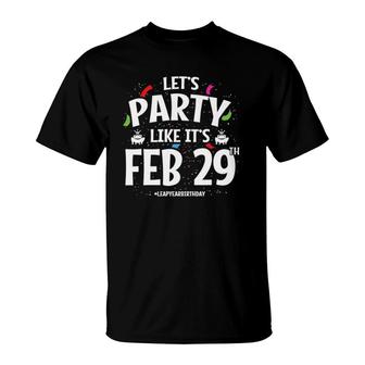 Leap Year Birthday Feb 29Th Birthday Leap Day Birthday T-Shirt | Mazezy