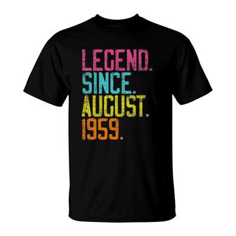 Legend Since August 1959 Bday Gifts 62Nd Birthday T-Shirt | Mazezy