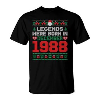 Legends Were Born In December 1988 33Rd Birthday Christmas T-Shirt | Mazezy