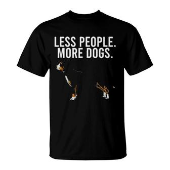 Less People More Dogs Entlebucher Mountain Dog Introvert Fun T-Shirt | Mazezy