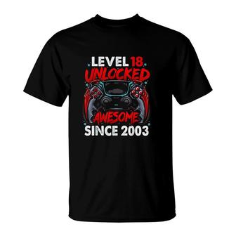 Level 18 Unlocked Awesome Since 2003 18th Birthday Gaming T-Shirt - Seseable